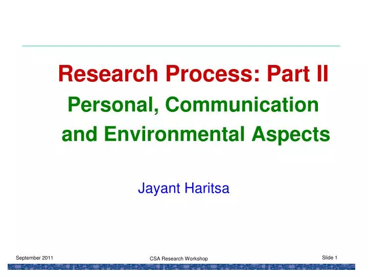 research process part ii personal communication and environmental aspects