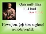 Qari mill-I ttra lil-Lhud . Lhud 10, 1-10 - slide 1