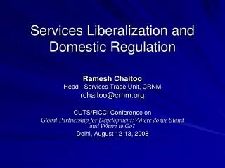 Services Liberalization and Domestic Regulation