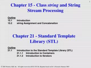 Chapter 15 - Class string and String Stream Processing