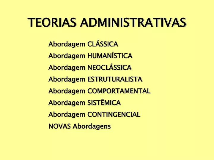 teorias administrativas