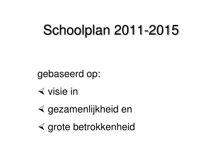 schoolplan 2011 2015