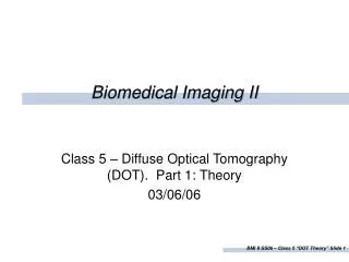 Biomedical Imaging II
