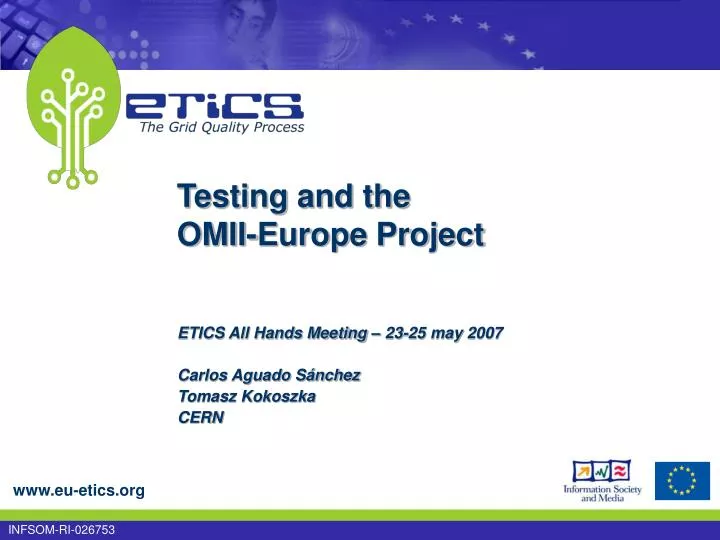 testing and the omii europe project