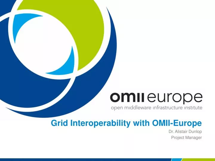 grid interoperability with omii europe