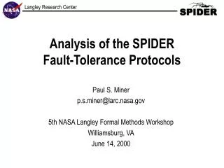 Analysis of the SPIDER Fault-Tolerance Protocols