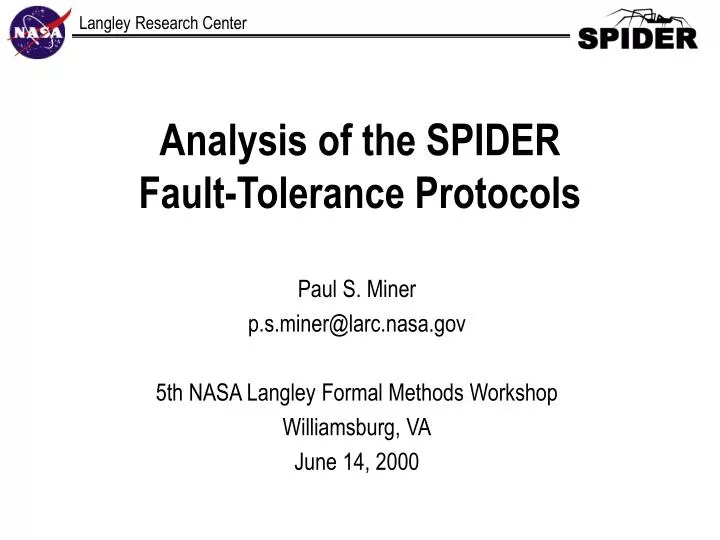 analysis of the spider fault tolerance protocols