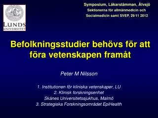 befolkningsstudier beh vs f r att f ra vetenskapen fram t