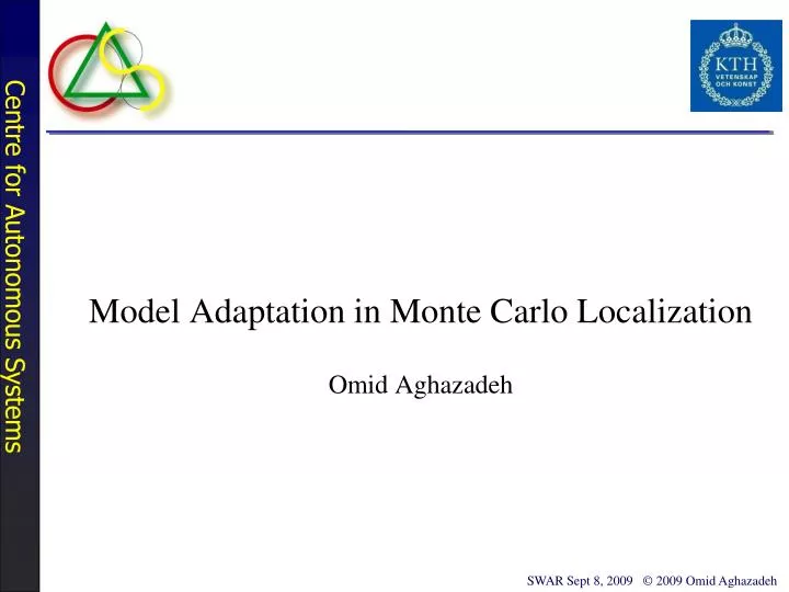 model adaptation in monte carlo localization omid aghazadeh
