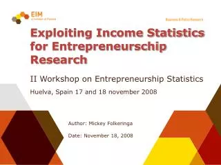 Exploiting Income Statistics for Entrepreneurschip Research