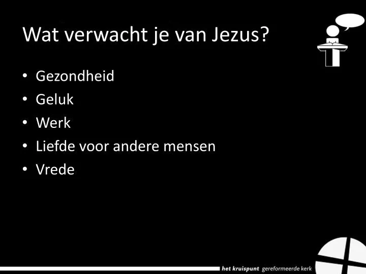 wat verwacht je van jezus