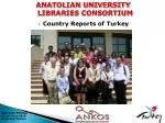 Country Reports of Turkey - slide 1