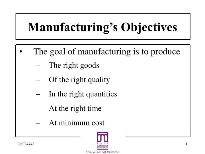 manufacturing s objectives
