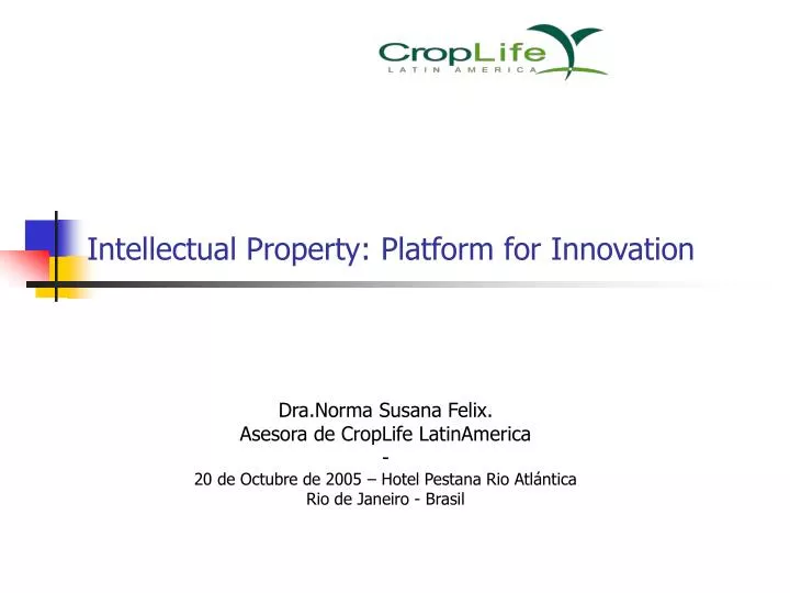 intellectual property platform for innovation