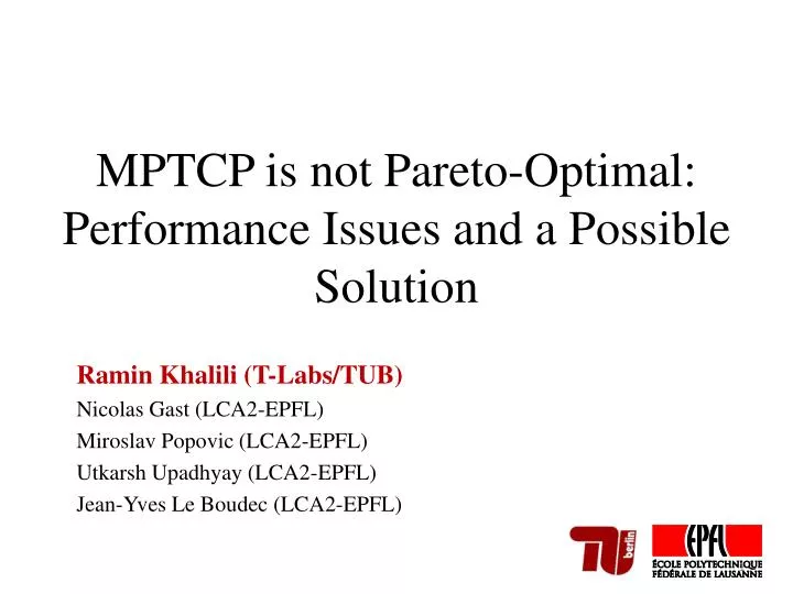 mptcp is not pareto optimal performance issues and a possible solution