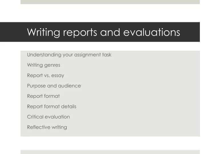 writing reports and evaluations