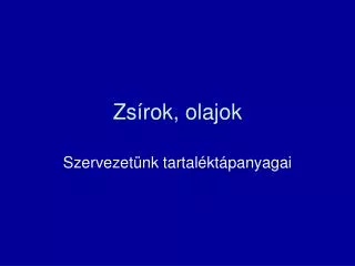 zs rok olajok