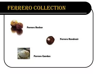 ferrero collection