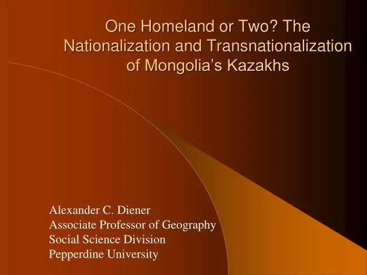 one homeland or two the nationalization and transnationalization of mongolia s kazakhs