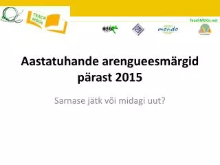 aastatuhande arengueesm rgid p rast 2015