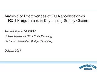 Analysis of Effectiveness of EU Nanoelectronics R&amp;D Programmes in Developing Supply Chains