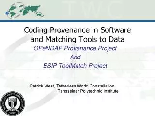 Coding Provenance in Software and Matching Tools to Data