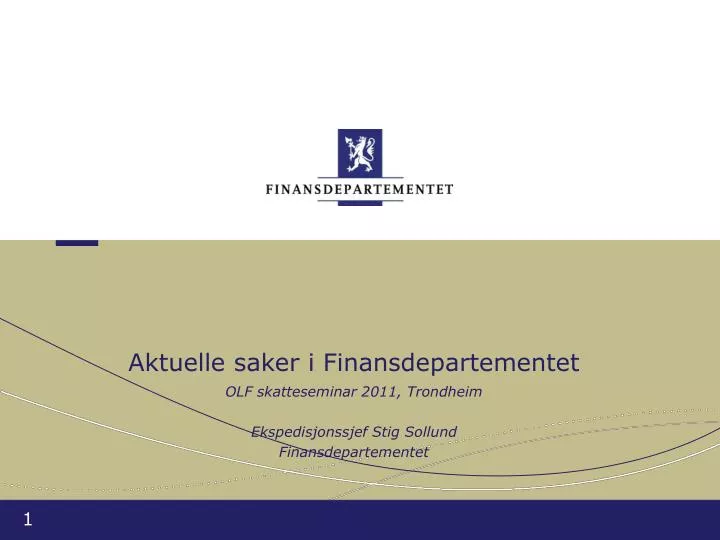 aktuelle saker i finansdepartementet