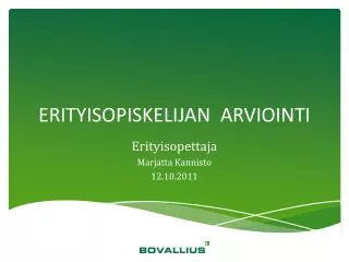 erityisopiskelijan arviointi