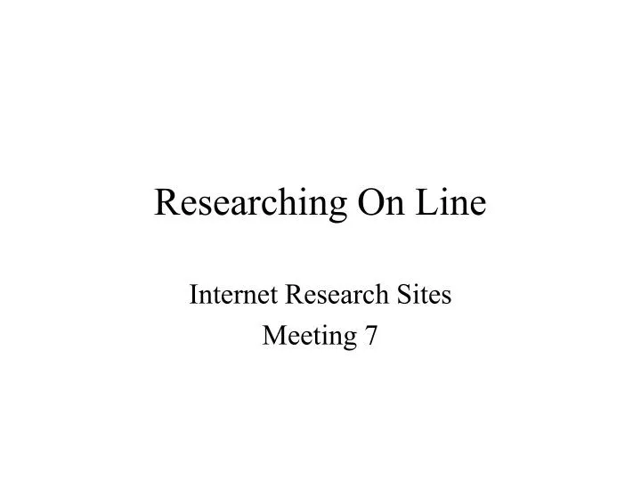 researching on line