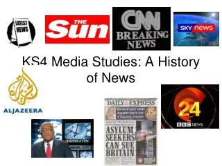 KS4 Media Studies: A History of News