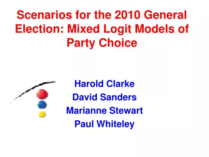 scenarios for the 2010 general election mixed logit models of party choice