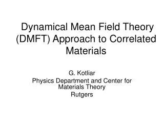 Dynamical Mean Field Theory (DMFT) Approach to Correlated Materials