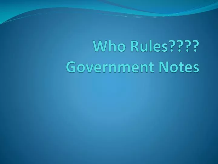 who rules government notes