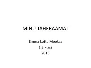 minu t heraamat