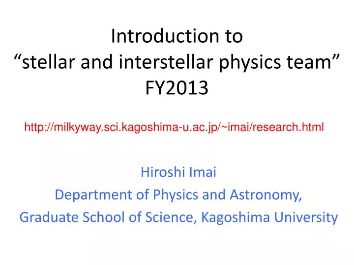 introduction to stellar and interstellar physics team fy2013