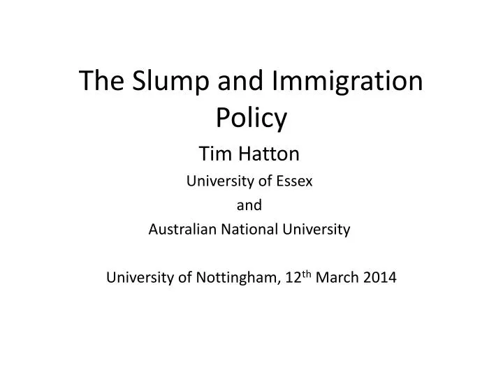 the slump and immigration policy