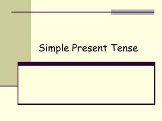 simple present tense