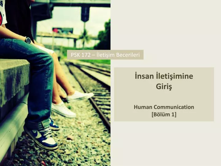 nsan leti imine giri human communication b l m 1
