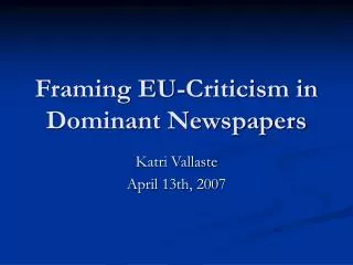 Framing EU-Criticism in Dominant Newspapers