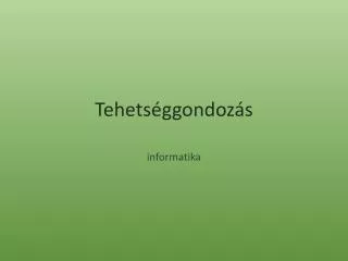 tehets ggondoz s