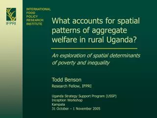 What accounts for spatial patterns of aggregate welfare in rural Uganda?