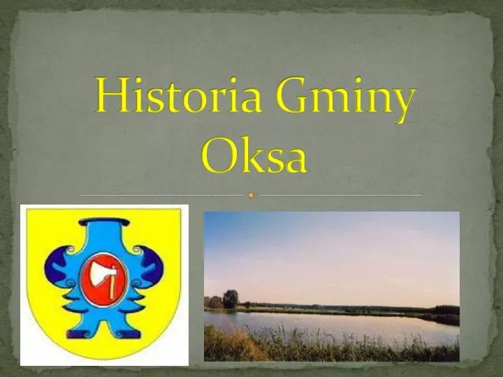 historia gminy oksa