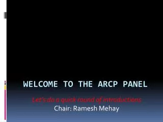 Welcome to the ARCP panel