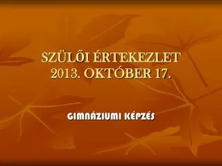sz l i rtekezlet 2013 okt ber 17