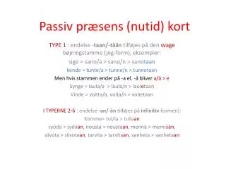 passiv pr sens nutid kort