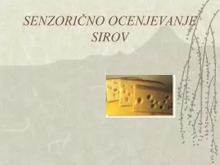senzori no ocenjevanje sirov