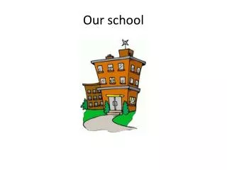 Our school