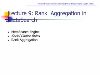 Lecture 9: Rank Aggregation in MetaSearch