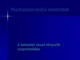 munkaszervez si ismeretek