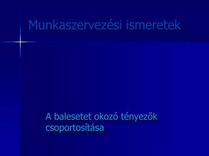 munkaszervez si ismeretek